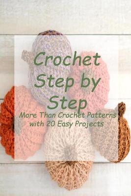 Book cover for Crochet Step by Step