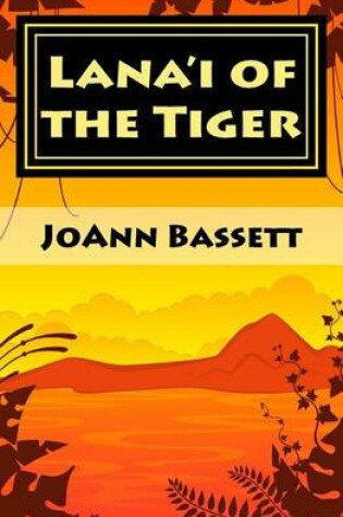 Cover of Lana'i of the Tiger