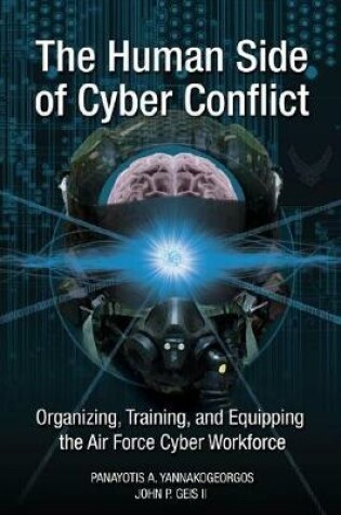 Cover of The Human Side of Cyber Conflict