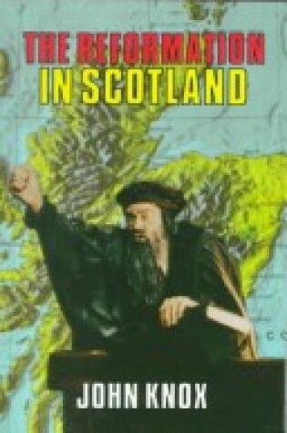 Cover of The Reformation in Scotland