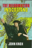 Book cover for The Reformation in Scotland