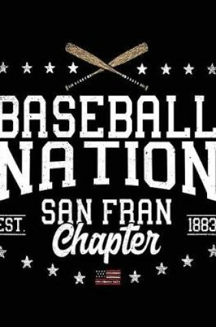 Cover of Baseball Nation San Fran Chapter Est. 1883