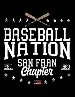 Book cover for Baseball Nation San Fran Chapter Est. 1883