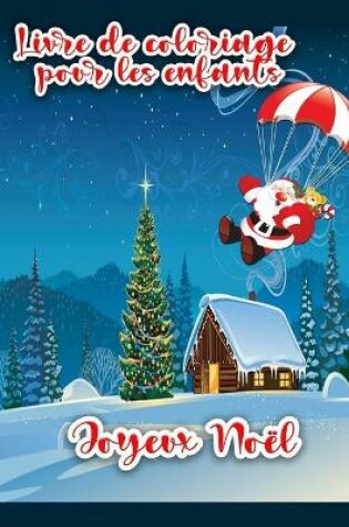 Cover of Livre de coloriage de Noël pour les enfants