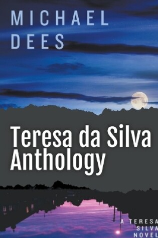 Cover of Teresa da Silva Anthology