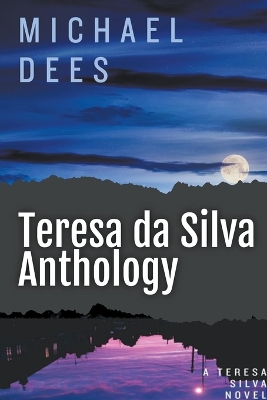 Book cover for Teresa da Silva Anthology