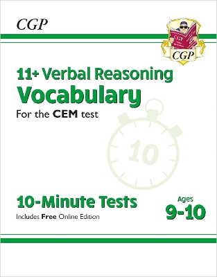 Book cover for 11+ CEM 10-Minute Tests: Verbal Reasoning Vocabulary - Ages 9-10 (with Online Edition)