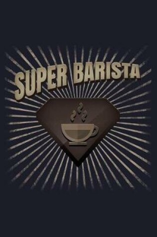 Cover of Super Barista