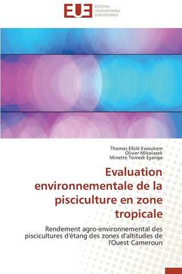 Cover of Evaluation Environnementale de la Pisciculture En Zone Tropicale