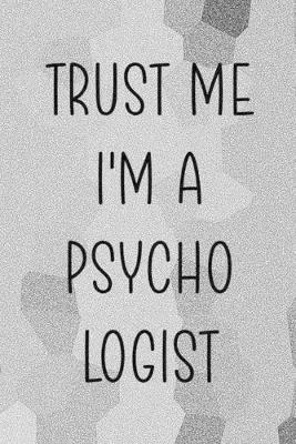 Book cover for Trust Me I'm A Psychologist