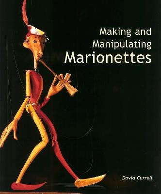 Book cover for Making and Manipulating Marionettes