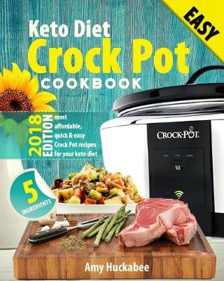 Book cover for Keto Diet Crock Pot Cookbook 2018