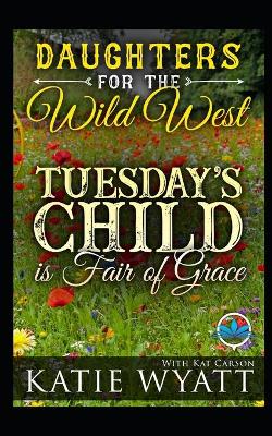 Book cover for Tuesday's Child is Full of Grace