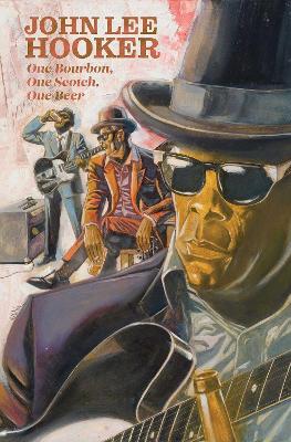 Book cover for One Bourbon, One Scotch, One Beer: Three Tales of John Lee Hooker