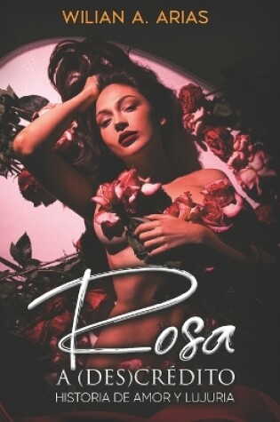 Cover of Rosa a (Des) Crédito