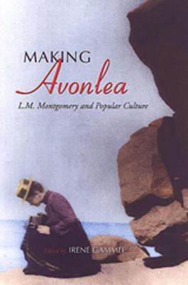Book cover for Making Avonlea