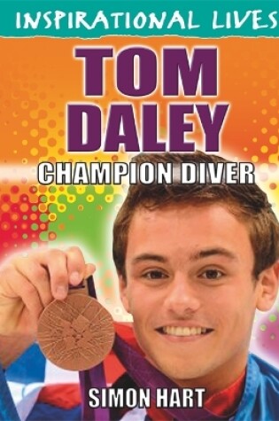 Cover of Inspirational Lives: Tom Daley