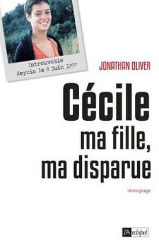 Cover of Cecile, Ma Fille, Ma Disparue