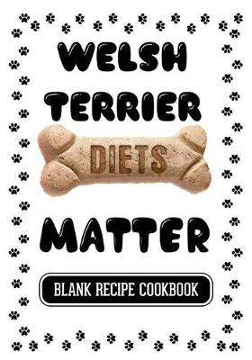 Book cover for Welsh Terrier Diets Matter