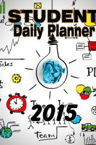 Cover of Student Daily Planner 2015