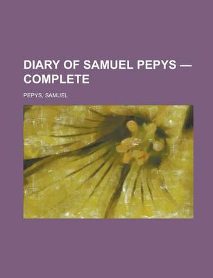 Book cover for Diary of Samuel Pepys - Complete
