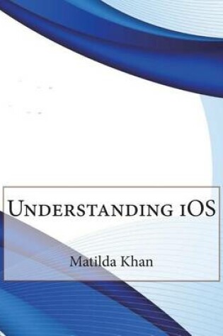 Cover of Understanding IOS