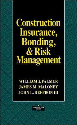 Cover of Construction Insurance, Bonding, and Risk Management