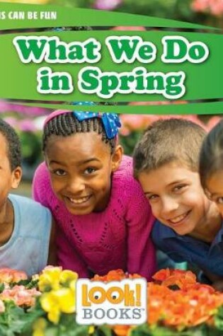 Cover of What We Do in Spring