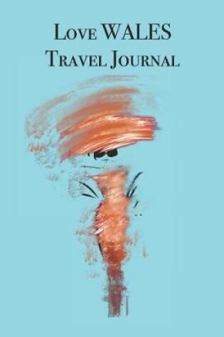 Cover of Love WALES Travel Style