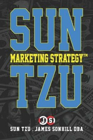 Cover of Sun Tzu Marketing Strategy(tm)