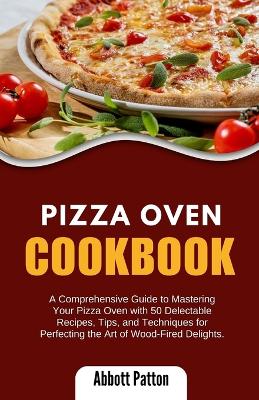 Book cover for Pizza Oven Cookbook.