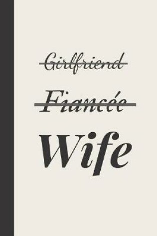 Cover of Girlfriend Fiancee Wife