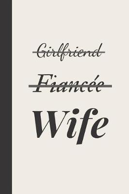 Book cover for Girlfriend Fiancee Wife