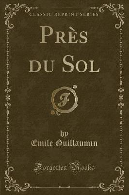 Book cover for Près Du Sol (Classic Reprint)