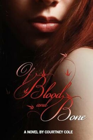 Of Blood and Bone