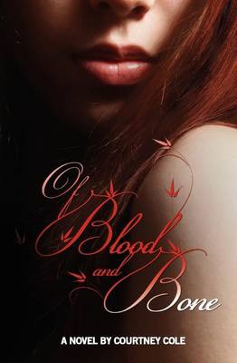 Book cover for Of Blood and Bone