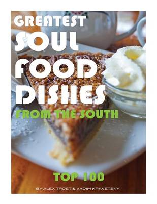 Book cover for Greatest Soul Food Dishes from the South
