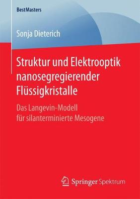 Cover of Struktur und Elektrooptik nanosegregierender Flüssigkristalle