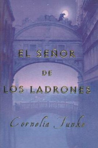 Cover of El Senor de los Ladrones