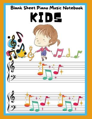 Book cover for Blank Sheet Piano Music Notebook Kids