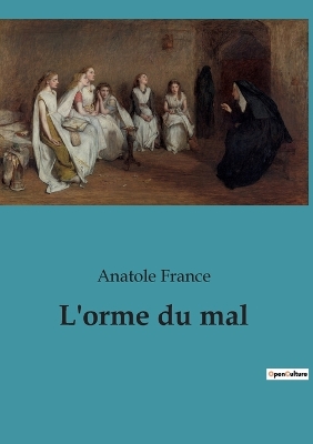 Book cover for L'orme du mal
