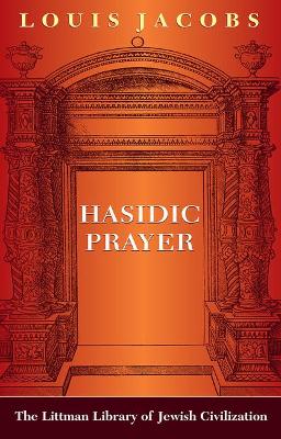 Cover of Hasidic Prayer: With a New Introduction