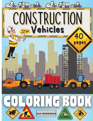 Book cover for Construction Vehicles Coloring Book