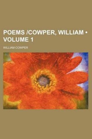 Cover of Poems -Cowper, William (Volume 1)