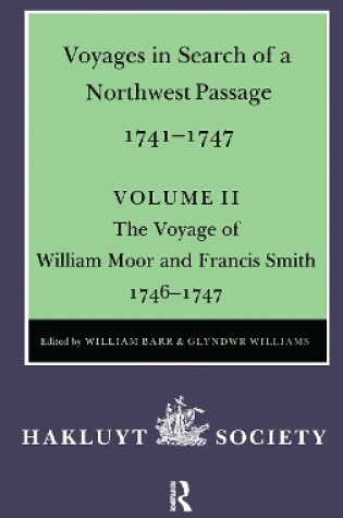 Cover of Voyages to Hudson Bay volume II in Search of a Northwest Passage 1741-1747 Voyage of William Morr and Francis Smith 1746-7