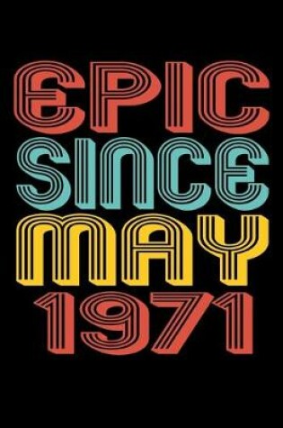 Cover of Epic Since May 1971