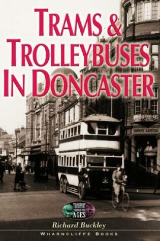 Cover of Trams and Trolley Buses in Doncaster