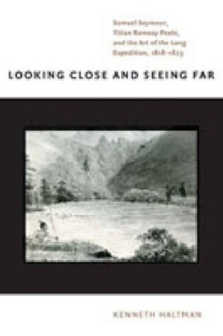 Cover of Looking Close and Seeing Far