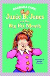 Book cover for Junie B. Jones and Her Big Fat Mouth