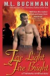 Book cover for Fire Light, Fire Bright